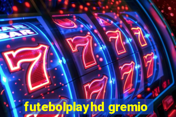 futebolplayhd gremio